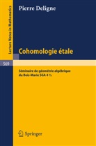 P. Deligne, Pierre Deligne - Cohomologie Etale