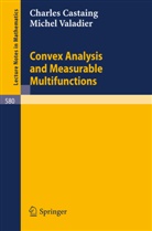 C. Castaing, M. Valadier - Convex Analysis and Measurable Multifunctions