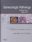 Marisa R. Nucci, Esther Oliva, John R. Goldblum, Marisa R. Nucci, Esther Oliva - Gynecologic Pathology