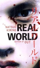 Natsuo Kirino - Real World
