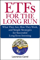 Carrel, Lawrence Carrel, Carrel Lawrence - Etfs for the Long Run