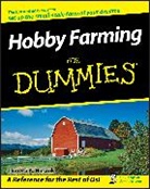 TA Husarik, Theresa A Husarik, Theresa A. Husarik, Husarik Theresa A. - Hobby Farming for Dummies