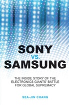 Chang, Sea-Jin Chang, Sj Chang, Chang Sea-Jin - Sony Vs Samsung