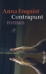 A. Enquist, Anna Enquist - Contrapunt / druk 1