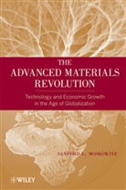 Sanford L Moskowitz, Sanford L. Moskowitz, Sanford L. (St. Johns University Moskowitz, Sanford L. (St. John''s University Moskowitz, Sl Moskowitz, MOSKOWITZ SANFORD L - Advanced Materials Revolution