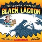Mike Thaler, Mike/ Lee Thaler, Jared Lee - Class Pet from the Black Lagoon