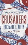 Richard Kelly, Richard T. Kelly, Kelly Richard T. - Crusaders