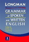 Douglas Biber, Susan Conrad, Edward Finegan, Stig Johansson, Geoffrey Leech - Longman Grammar of Spoken and Written English