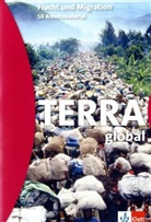 Thomas Hoffmann, Wilfried Korby - TERRA global: Flucht und Migration
