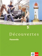 Découvertes - 5: Découvertes 5. Passerelle