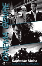 Alistair Fox, Moine, Raphaelle Moine, Raphaëlle Moine, Raphaelle (Universite Paris X Moine, Hilary Radner - Cinema Genre