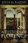 John M Najemy, John M. Najemy - History of Florence 1200-1575