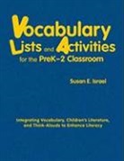 Susan E. Israel - Vocabulary Lists and Activities for the Prek-2 Classroom