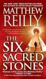Matthew Reilly - The 6 Sacred Stones