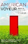 Benoit Denizet-Lewis, Denizet-Lewis Benoit - American Voyeur
