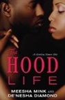 Diamond, De Nesha Diamond, De’nesha Diamond, De'nesha Diamond, Diamond De'nesha, Meesha Mink... - Hood Life