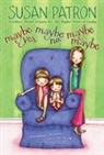 Susan Patron, Patron Susan, Abigail Halpin, Halpin Abigail - Maybe Yes, Maybe No, Maybe Maybe