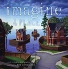 Rob Gonsalves, Sarah L. Thomson, Rob Gonsalves, Robert Gonsalves - Imagine a Place