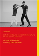 Jens Müller - Selbstverteidigung und Selbstbehauptung für Frauen und Mädchen