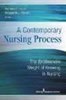 Rozzano C. (EDT)/ Purnell Locsin, Rozzano C Locsin, Rozzano C. Locsin, Rozzano C. RN FAAN Locsin, Marguerite Purnell, Marguerite J. Purnell... - A Contemporary Nursing Process