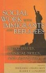 Fernando (EDT)/ Congress Chang-muy, Fernando Chang-Muy, Elaine P. Congress - Social Work with Immigrants and Refugees