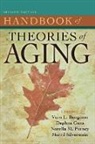 Vern L. (EDT)/ Silverstein Bengtson, Vern L. Bengtson, Daphna Gans, Norella Putney, Merril Silverstein - Handbook of Theories of Aging