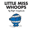 Roger Hargreaves, Roger/ Hargreaves Hargreaves, Adam Hargreaves - Little Miss Whoops