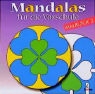 Mandalas für die Vorschule. Malblock - Bd. 2: Vorschule