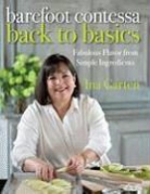 Ina Garten, Ina/ Bacon Garten - Barefoot Contessa Back to Basics