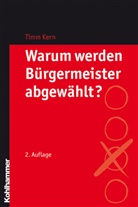 Timm Kern - Warum werden Bürgermeister abgewählt?
