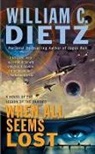William C. Dietz - When All Seems Lost