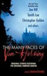 Jeanne (EDT) Cavelos, Christopher Golden, Joe Hill, Tanith Lee - The Many Faces of Van Helsing