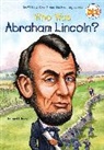 Nancy Harrison, John O'Brien, Janet Pascal, Janet B Pascal, Janet B. Pascal, Who HQ... - Who Was Abraham Lincoln?