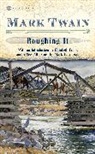 Mark Dawidziak, Elizabeth Frank, Mark Twain, Mark/ Frank Twain - Roughing It
