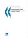 Oecd Published by Oecd Publishing, Publi Oecd Published by Oecd Publishing, Oecd Publishing - China in the Global Economy Environmental Taxes: Recent Developments in China and OECD Countries
