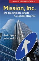 Kevin Lynch, Julius Walls, Julius Jr. Walls - Mission, Inc.