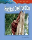 Helen Orme - Habitat Destruction