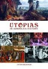 Jyotsna Sreenivasan, Sreenivasan Jyotsna - Utopias in American History