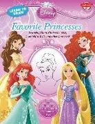Not Available (NA), Disney Press, Disney Storybook Artists - Learn to Draw Disney Princess Favorite Princesses