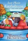 Wanda E Brunstetter, Wanda E. Brunstetter - Rachel Yoder just plain foolishness