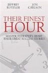 Jon Carlson, Carlson Jon, Jeffrey Kottler, Jeffrey A. Kottler, Jeffrey A. Carlson Kottler, Jeffrey Carlson Kottler - Their Finest Hour