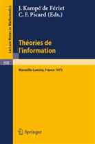 J. Kampe de Feriet, C. -F. Picard, C.-F. Picard - Theories de l'information