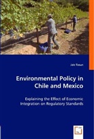 Jale Tosun, Jale Tosun - Environmental Policy in Chile and Mexico