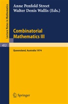 D Wallis, A P Street, A. P. Street, A.P. Street, W. D. Wallis, W.D. Wallis - Combinatorial Mathematics III