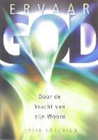D. Sorensen, David Sörensen - Ervaar God