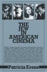 Patricia Erens, Erens Patricia, Erens Patricia - Jew in American Cinema