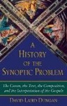 David L. Dungan, David Laird Dungan, DUNGAN DAVID L - History of the Synoptic Problem