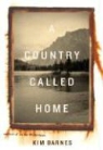 Kim Barnes - A Country Called Home