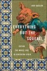 John Barlow - Everything but the Squeal
