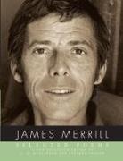 J. D. McClatchy, James Merrill, James/ McClatchy Merrill, Stephen Yenser, J D Mcclatchy, J. D. McClatchy... - Selected Poems